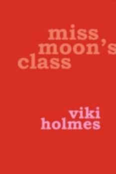 Paperback Miss Moon's Class Book