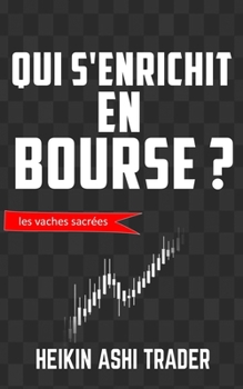 Paperback Qui s'enrichit en bourse ?: Les vaches sacrées 3 [French] Book