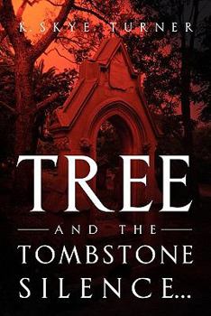 Paperback TREE And The Tombstone Silence. Book