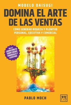 Paperback Modelo Daisugi. Domina el arte de las ventas [Spanish] Book