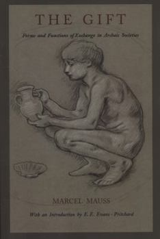 Paperback The Gift: Forms and Functions of Exchange in Archaic Societies Book