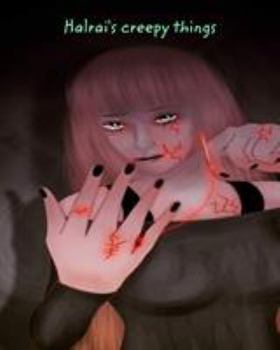 Paperback Halrai's creepy things Book
