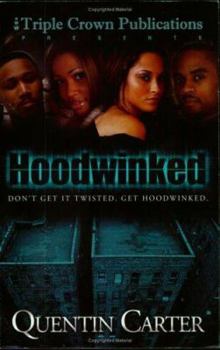 Hoodwinked - Book #1 of the Hoodwinked
