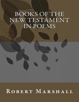 Paperback Books of the New Testament in Poems Book