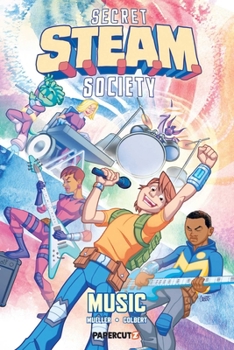 STEAM: Science of Music (Secret S.T.E.A.M. Society)