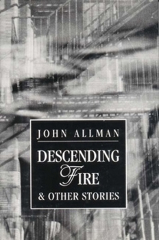 Hardcover Descending Fire and Other Stories Book