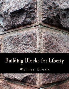 Paperback Building Blocks for Liberty (Large Print Edition) [Large Print] Book