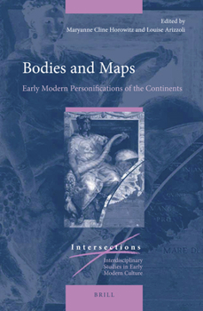 Hardcover Bodies and Maps: Early Modern Personifications of the Continents Book