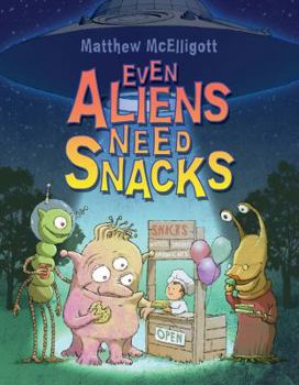 Hardcover Even Aliens Need Snacks Book