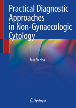 Paperback Practical Diagnostic Approaches in Non-Gynaecologic Cytology Book