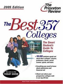 Paperback Best 357 Colleges, 2005 Edition (College Admissions Guides) Book