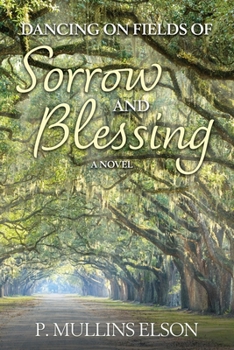 Paperback Dancing on Fields of Sorrow and Blessing Book