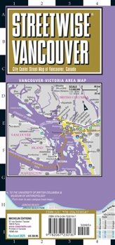 Streetwise Vancouver Map - Laminated City Center Street Map of Vancouver, Canada (Michelin Streetwise Maps)