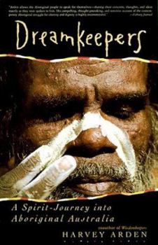 Paperback Dreamkeepers: A Spirit-Journey into Aboriginal Australia Book