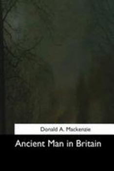 Ancient Man in Britain