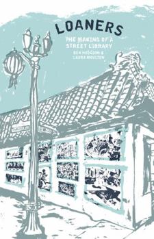 Paperback Loaners : The Making of a Street Library Book