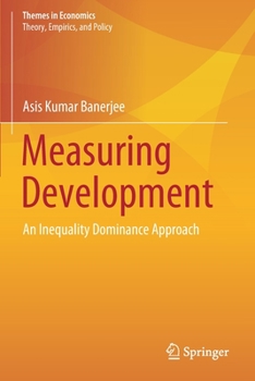 Paperback Measuring Development: An Inequality Dominance Approach Book