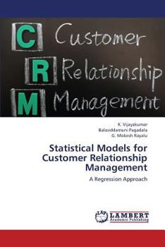 Paperback Statistical Models for Customer Relationship Management Book