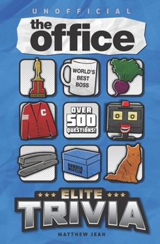 Paperback The Office: Elite Trivia - Over 500 Questions! Book