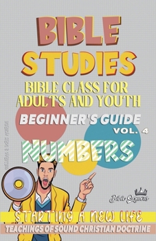 Paperback Bible Class for Youth and Adults: Beginner's Guide: Numbers Book