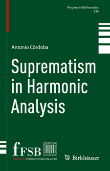 Hardcover Suprematism in Harmonic Analysis Book