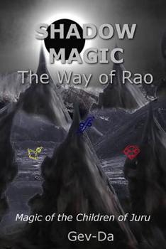 Paperback Shadow Magic: The Way of Rao Book