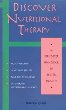 Paperback Discover Nutritional Therapy: A First-Step Handbook to Better Health Book