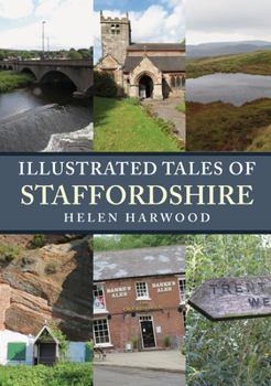 Paperback Illustrated Tales of Staffordshire Book