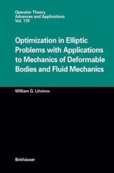 Paperback Optimization in Elliptic Problems with Applications to Mechanics of Deformable Bodies and Fluid Mechanics Book
