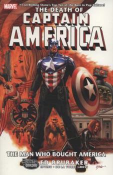 Captain America: The Death Of Captain America, Volume 3: The Man Who Bought America - Book #8 of the Captain America, by Ed Brubaker