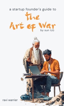 A Startup Founder's Guide to the Art of War