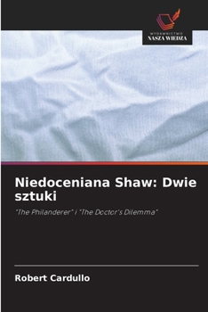 Paperback Niedoceniana Shaw: Dwie sztuki [Polish] Book