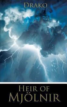 Heir of Mjölnir - Book #4 of the Dragon Hunters