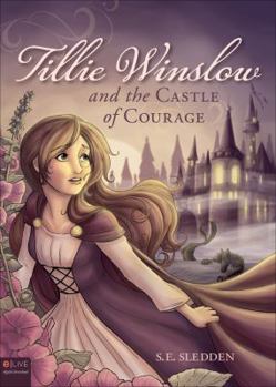 Paperback Tillie Winslow and the Castle of Courage Book