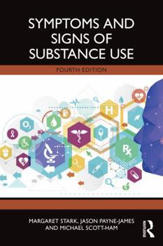 Paperback Symptoms and Signs of Substance Use Book