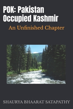 Paperback Pok: Pakistan Occupied Kashmir: An Unfinished Chapter Book