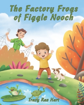 Paperback The Factory Frogs of Figgle Nooch Book