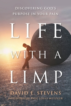 Paperback Life With A Limp: Discovering God's Purpose In Your Pain Book