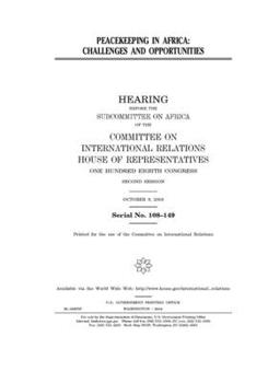 Paperback Peacekeeping in Africa: challenges and opportunities Book