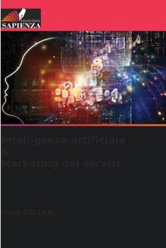 Paperback Intelligenza artificiale & Marketing dei servizi [Italian] Book
