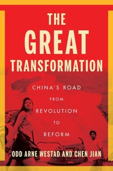 Hardcover The Great Transformation: China's Road from Revolution to Reform Book