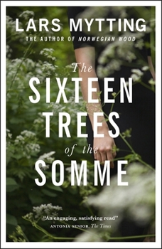 Paperback Sixteen Trees Of The Somme Book