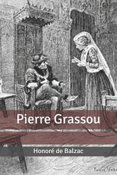 Pierre Grassou - Book #45 of the La Comédie Humaine