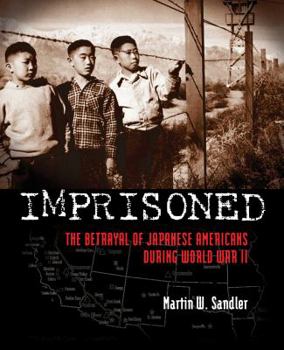 Library Binding Imprisoned: The Betrayal of Japanese Americans During World War II Book
