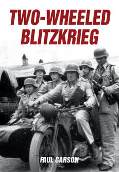 Paperback Two-Wheeled Blitzkrieg Book