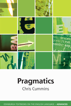 Pragmatics - Book  of the Edinburgh Textbooks on the English Language - Advanced