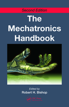 Hardcover The Mechatronics Handbook - 2 Volume Set Book