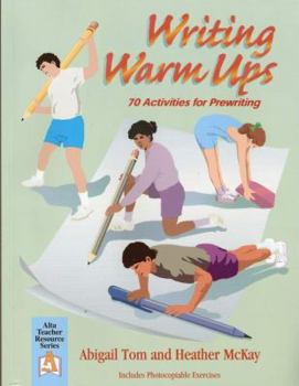 Paperback Writing Warm Ups: 70 Activities for Prewriting Book