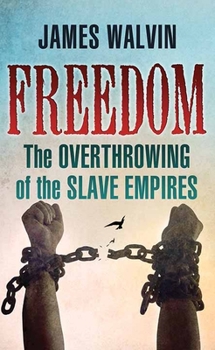 Library Binding Freedom: The Overthrowing of the Slave Empires [Large Print] Book