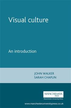 Hardcover Visual Culture: An Introduction Book